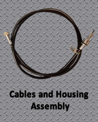 Cables and Housing Assembly